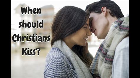 is kissing acceptable in christian dating